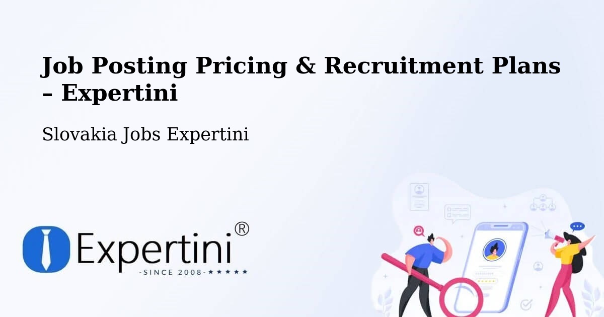 Job Posting Pricing & Recruitment Plans – Okres Detva - Okres Detva, Slovakia Jobs Expertini
